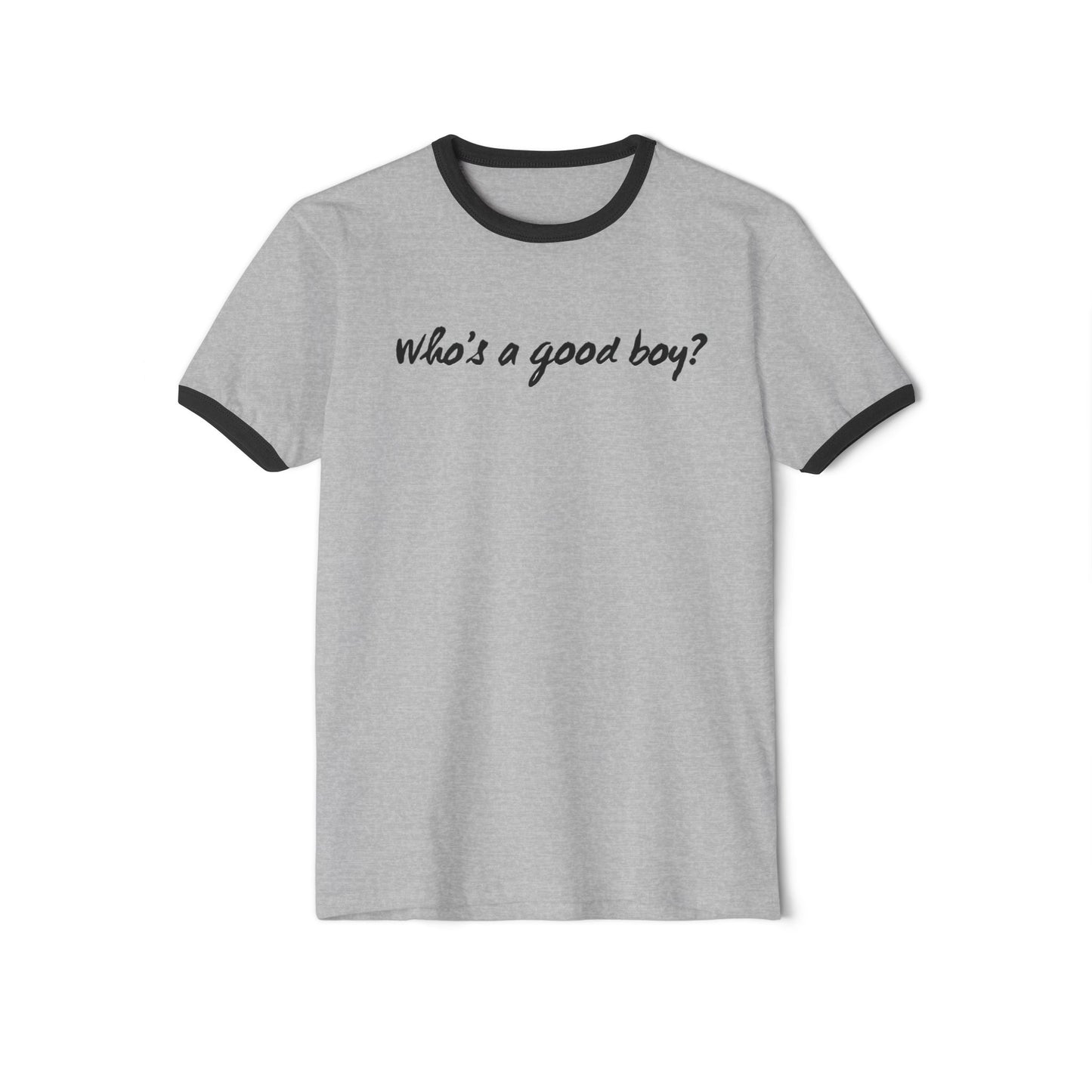 Who's A Good Boy - Unisex Ringer T-Shirt